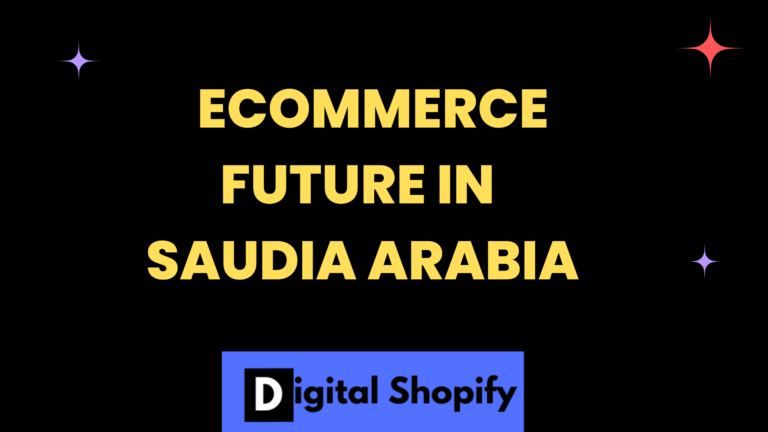 future of ecommerce in saudia arabia