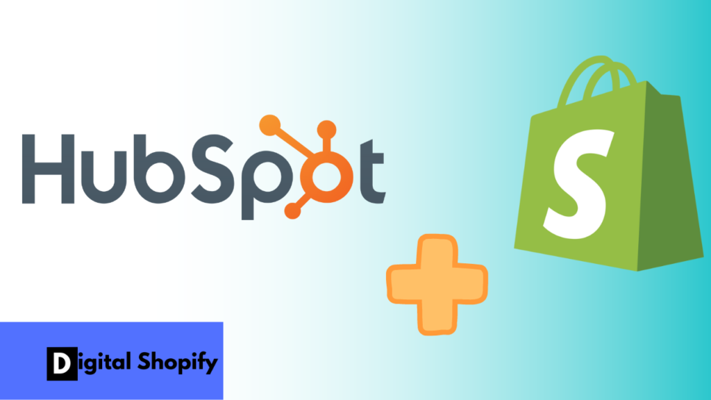 hubspot with shopify