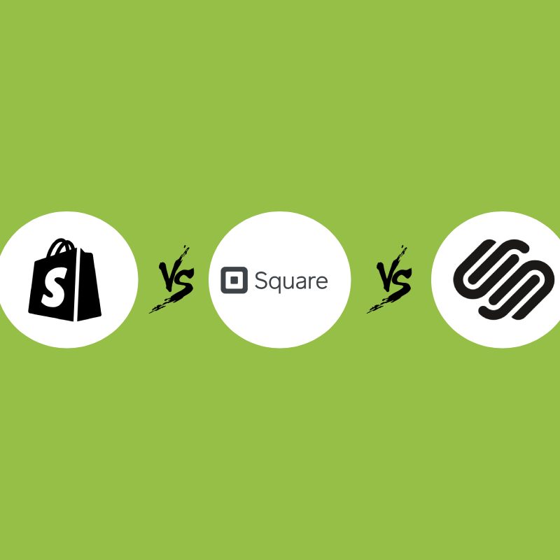 Shopify Vs. Square Vs. Squarespace